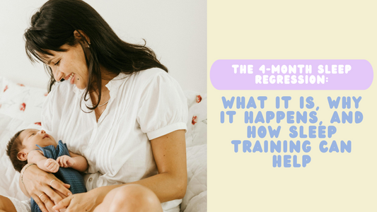 The 4-Month Sleep Regression: What It Is, Why It Happens, and How Sleep Training Can Help