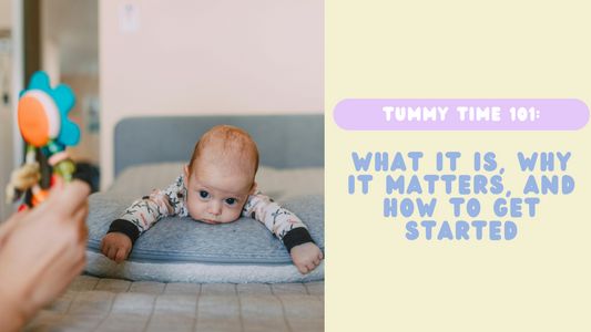 Tummy Time 101: What It Is, Why It Matters, and How to Get Started