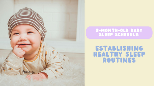 5-Month-Old Baby Sleep Schedule: Establishing Healthy Sleep Routines