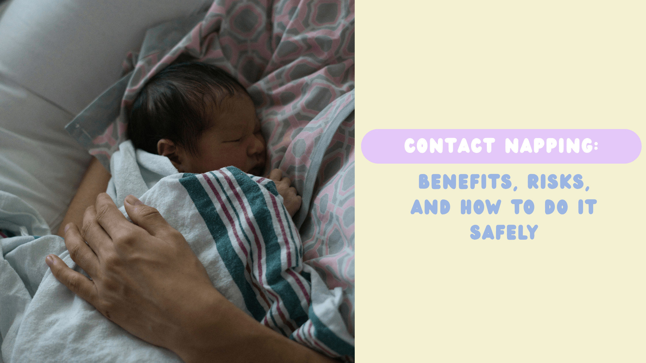 Contact Napping: Benefits, Risks, and How to Do It Safely - Simple Parenting Plans