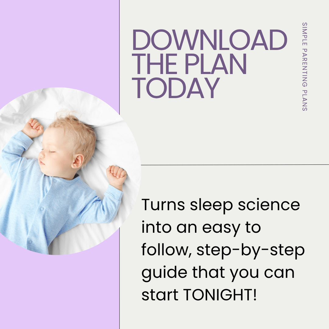 The Simple Parenting Sleep Training Plan - 4 - 6+ months - Simple Parenting Plans