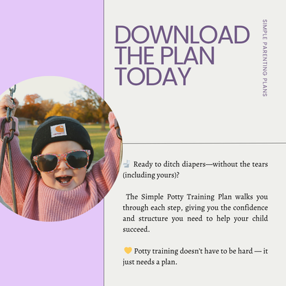 The Simple Potty Training Plan - 18 months to 3.5 years